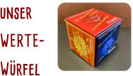 unser  WERTE- Würfel